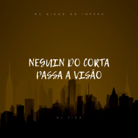 NEGUIN DO CORTE PASSA A VISÃO (Single)
