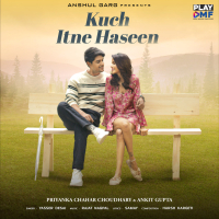 Kuch Itne Haseen (Single)