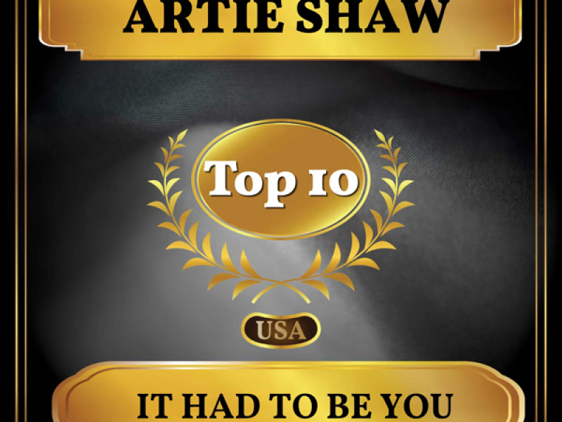 It Had to Be You (Billboard Hot 100 - No 10) (Single)