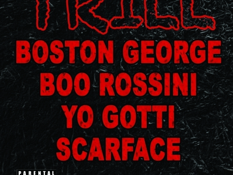 Trill (feat. Yo Gotti & Scarface)