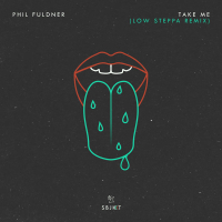 Take Me (Low Steppa Remix) (Single)