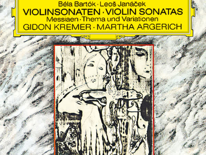 Bartók: Sonata For Violin And Piano No.1, Sz. 75 / Janácek: Violin Sonata / Messiaen: Theme And Variations For Violin And Piano