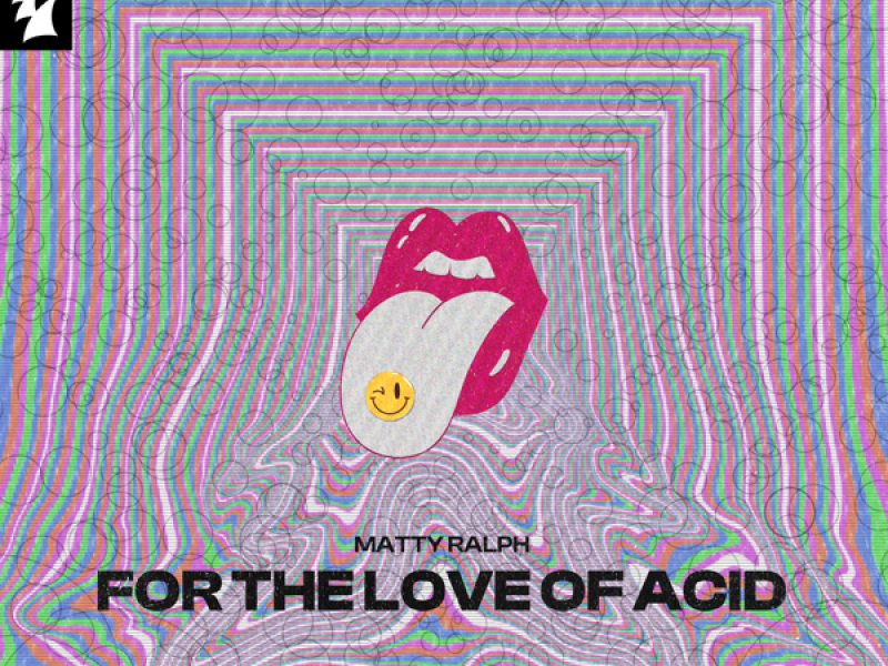 For The Love Of Acid (Single)