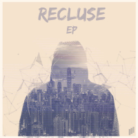 Recluse EP (Single)