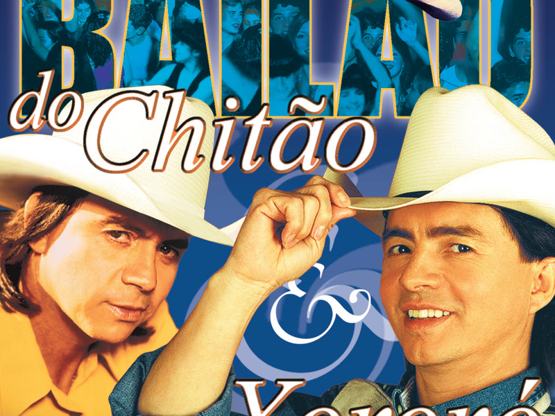Bailão De Chitão & Xororó
