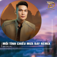 Mối Tình Chiều Mưa Bay (Remix Version #1) (Single)