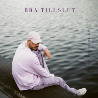 Bra Tillslut (Single)