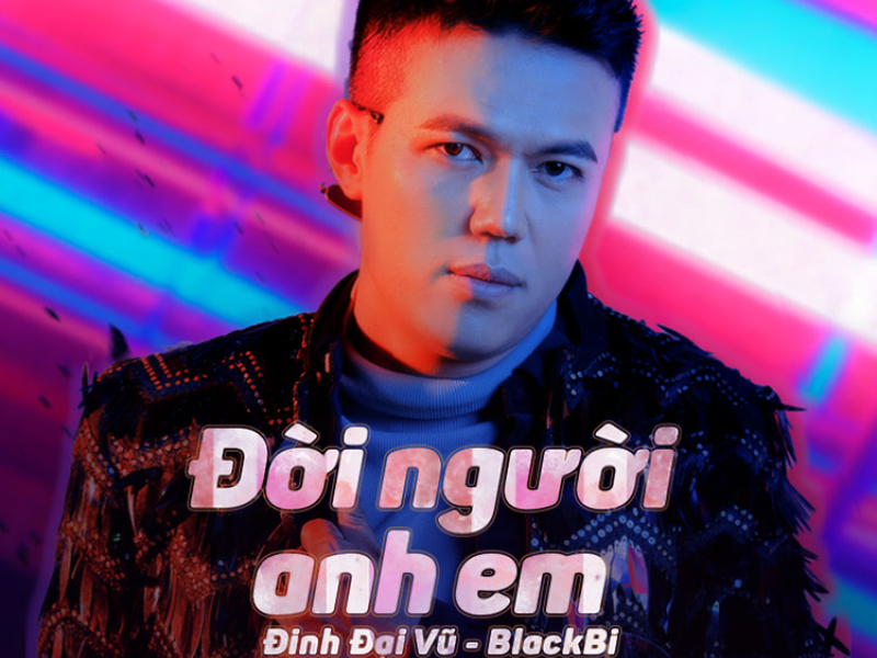 Đời Người Anh Em (Single)