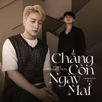 Chẳng Còn Ngày Mai (Single)