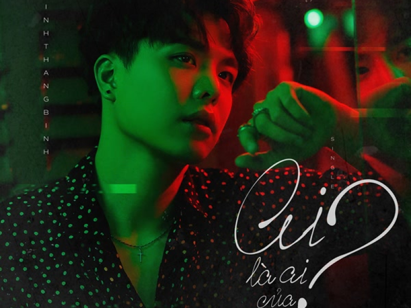 Ai Là Ai Của Ai (Single)