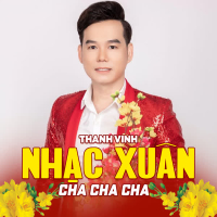 Nhạc Xuân Cha Cha Cha (Vol 1)