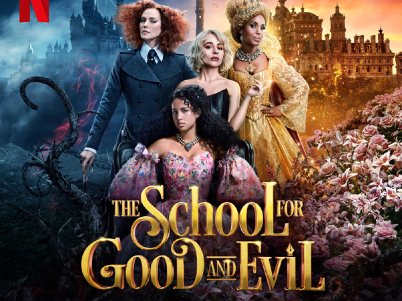 The School For Good And Evil (Soundtrack from the Netflix Film)