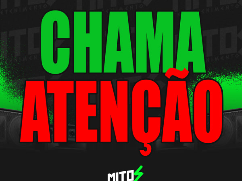 Chama Atenção (Single)