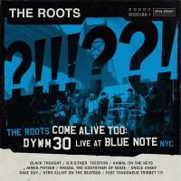 The Roots Come Alive Too: DYWM30 Live at Blue Note NYC