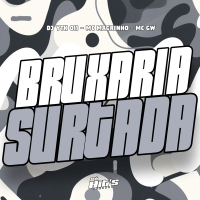 Bruxaria Surtada (Single)