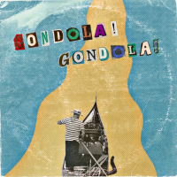 Gondola! Gondola! (Single)