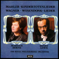 Mahler: Kindertotenlieder / Wagner: Wesendonck Lieder