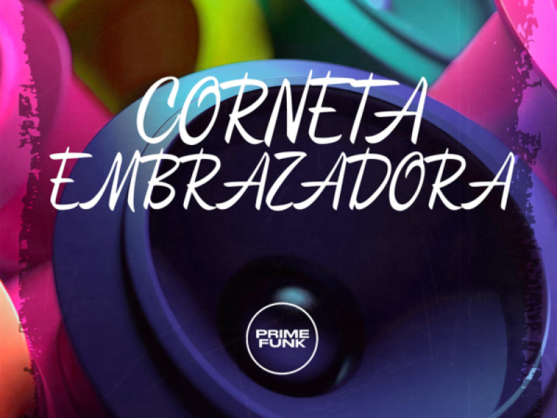 Corneta Embrazadora (Single)