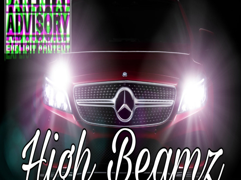 High Beamz (Single)
