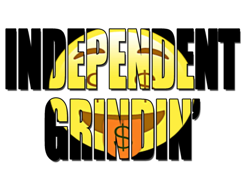 Independent Grindin (Single)