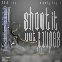 Shoot it out Coupes (feat. Preddy Boy P) (Single)