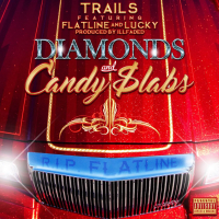Diamonds and Candy $labs (feat. Flatline, Lucky) (Single)