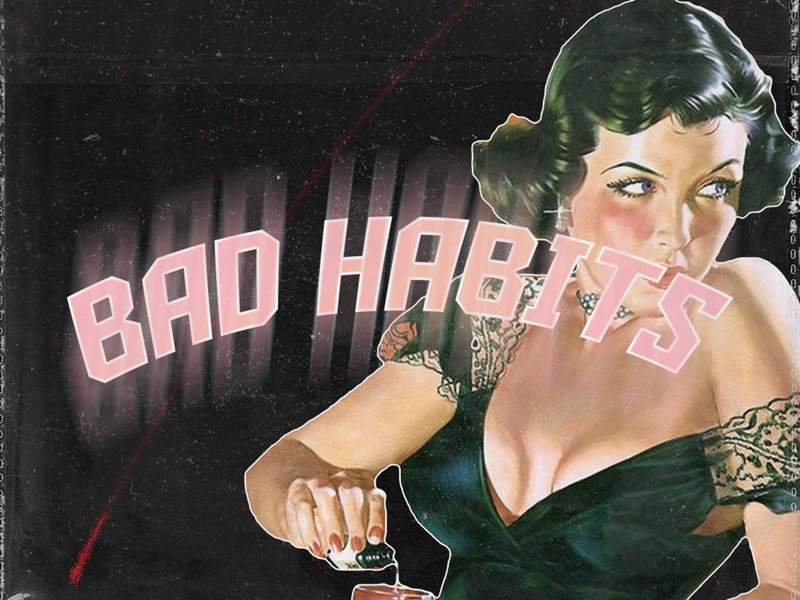 Bad Habits (Single)