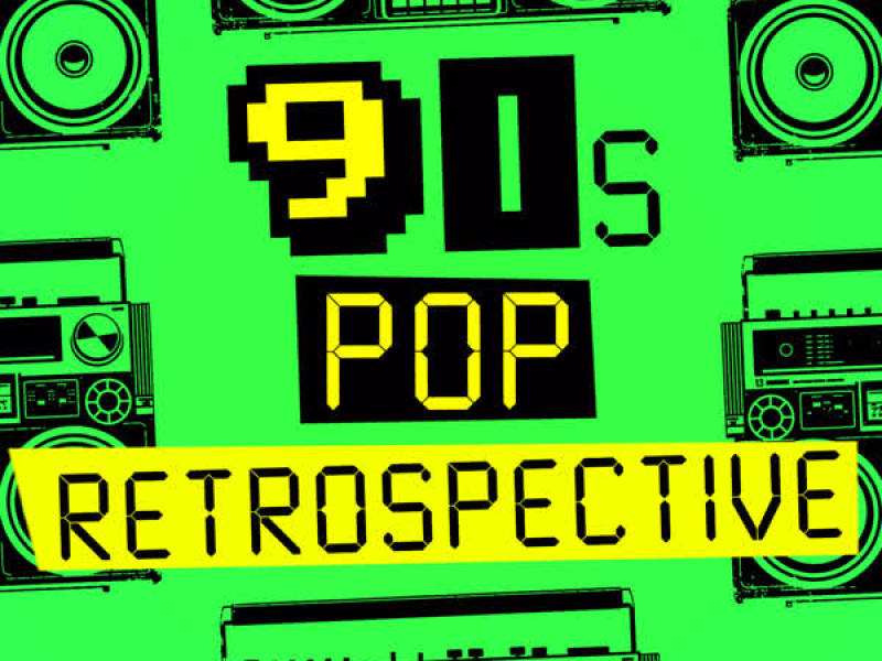 90's Pop Retrospective