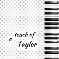 A Touch of Taylor