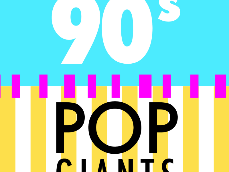 90's Pop Giants