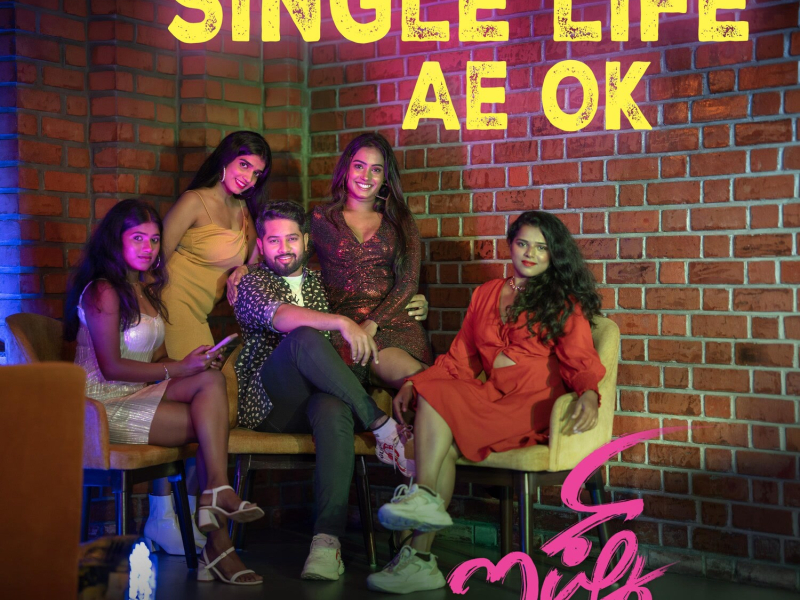 Single Life Ae Ok (From 