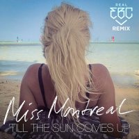 Till The Sun Comes Up (Real EBC Remix) (Single)