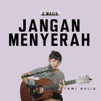 Jangan Menyerah (Single)