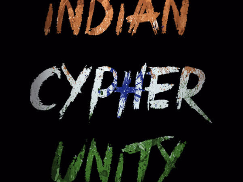 Indian Cypher Unity (feat. Tao Dienasty, MC Square, Rekoil Chafe, Shahzan Mujeeb & Dank) - Single