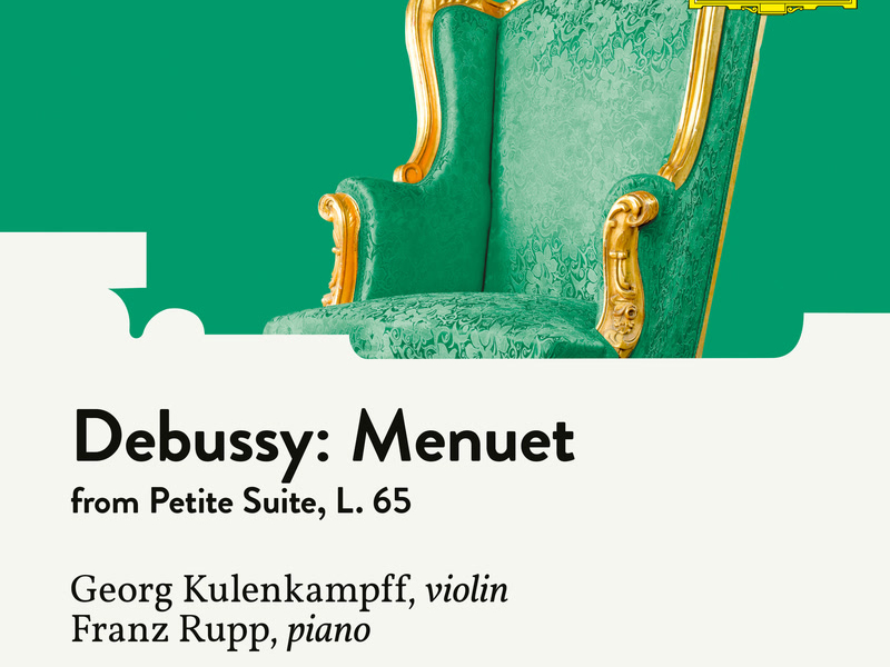 Debussy: Petite Suite, L. 65: 3. Menuet (Single)
