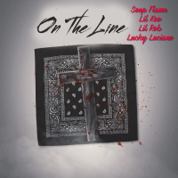 On The Line (feat. Lil Rob, Lucky Luciano & Lil Koo) (Single)