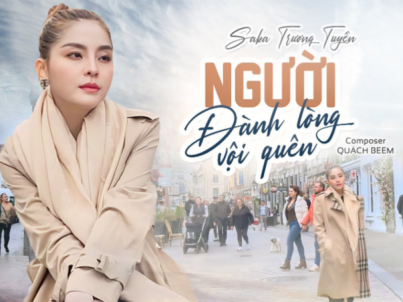 Người Đành Lòng Vội Quên (Single)