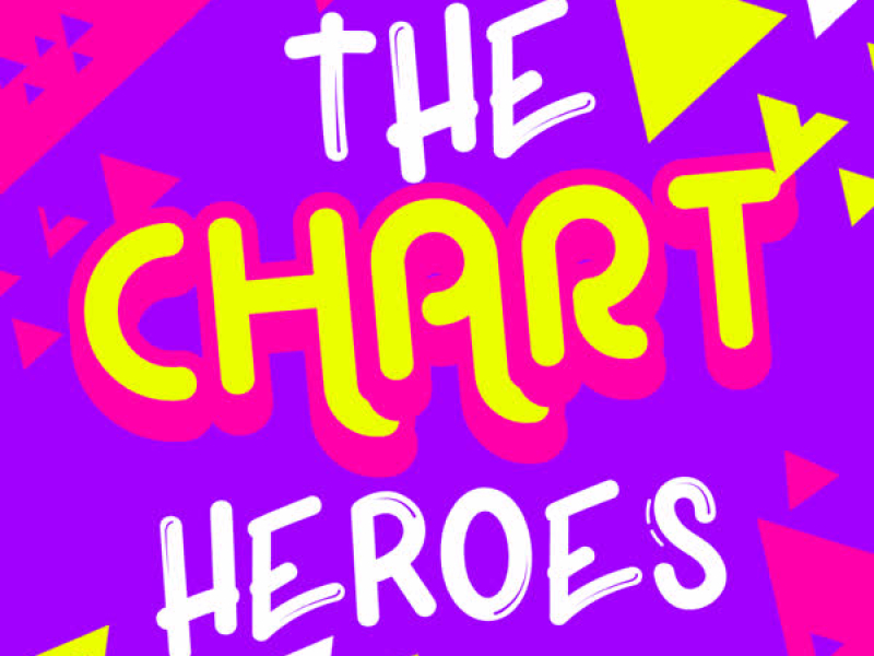 The Chart Heroes