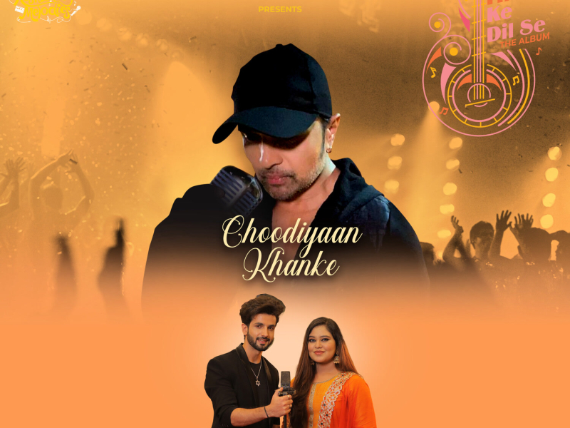 Choodiyaan Khanke (Single)
