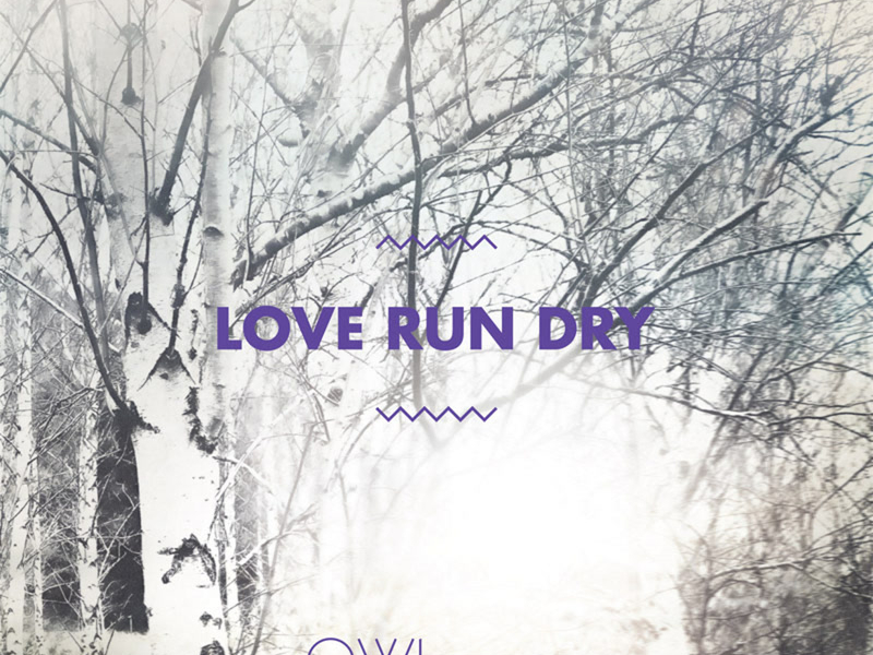 Love Run Dry (Single)