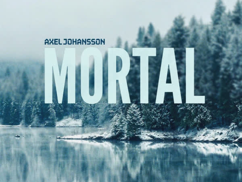 Mortal (Single)