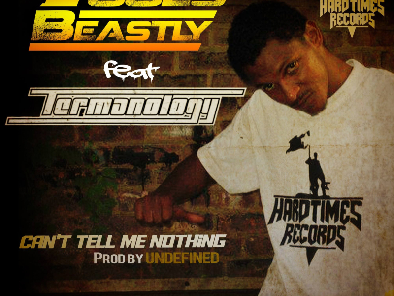 Can't Tell Me Nothing (feat. Termanology)
