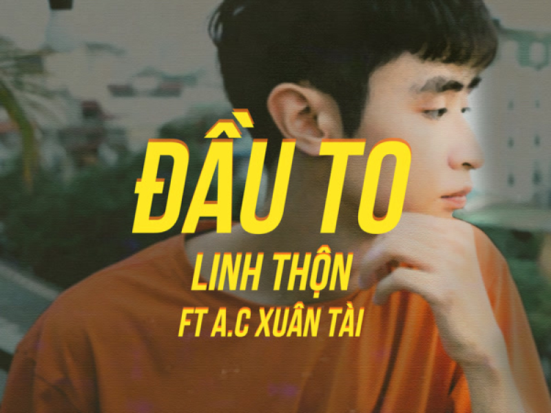 Đầu To (Single)
