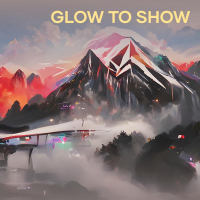 Glow to Show (Single)