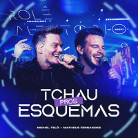 Tchau Pros Esquemas (Ao Vivo) (Single)