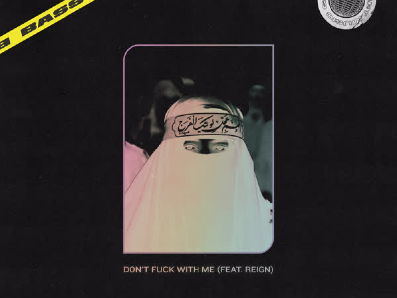 Don't Fuck with Me (Single)