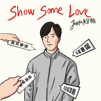 Show Some Love (Single)
