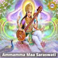 Ammamma Maa Saraswati (Single)