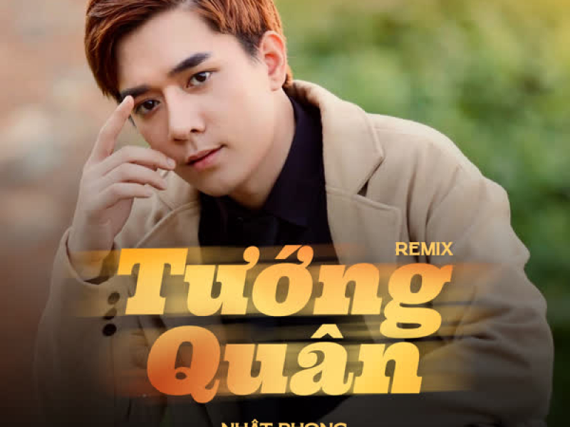 Tướng Quân (Remix) (Single)