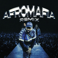 Afro Mafia (Remix) (Single)